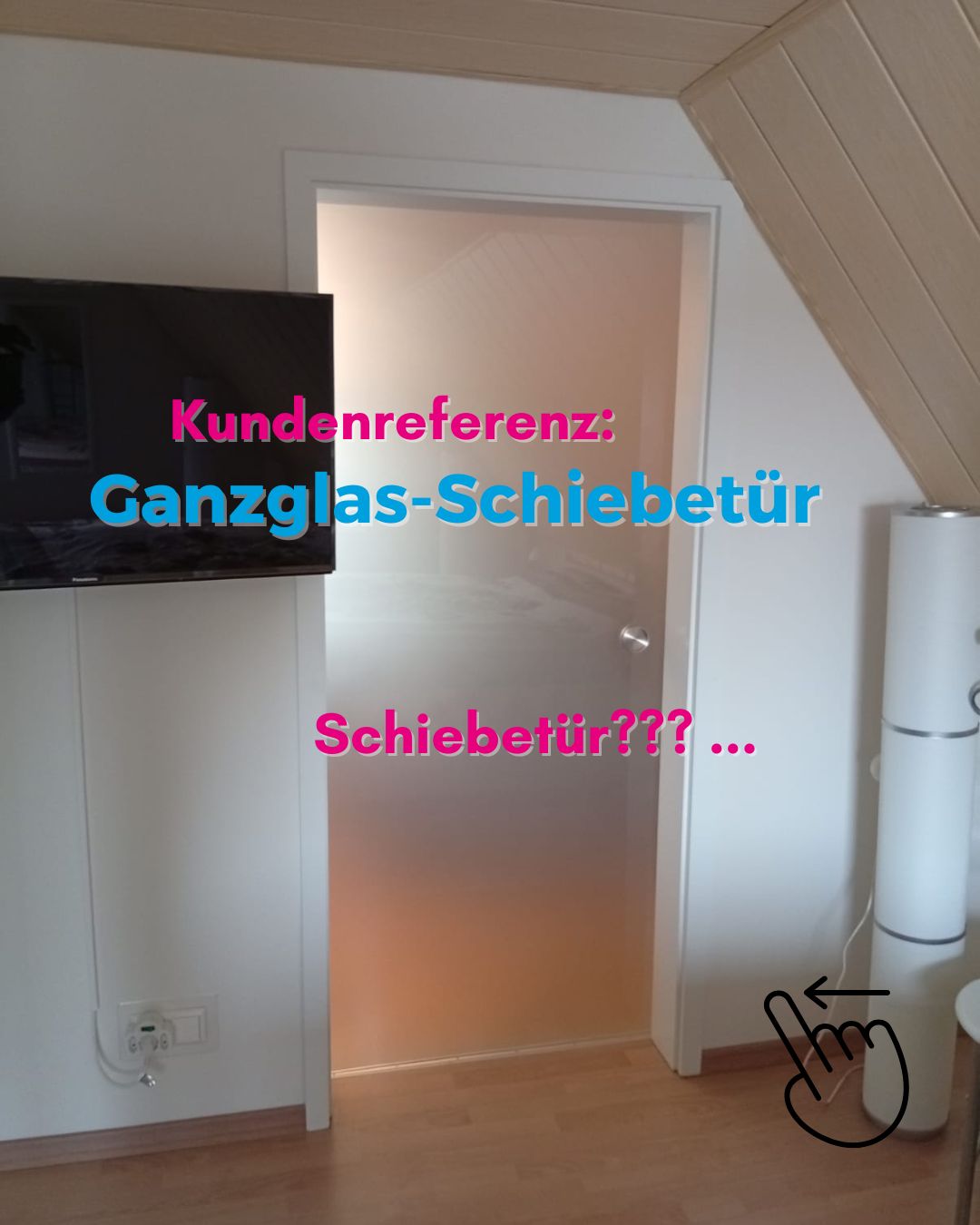 Ganzglas-Schiebetür satinato - satiniert in Dachschräge integriert Kundenreferenz einer Ganzglas-Schiebetür - satiniert in Dachschräge integriert